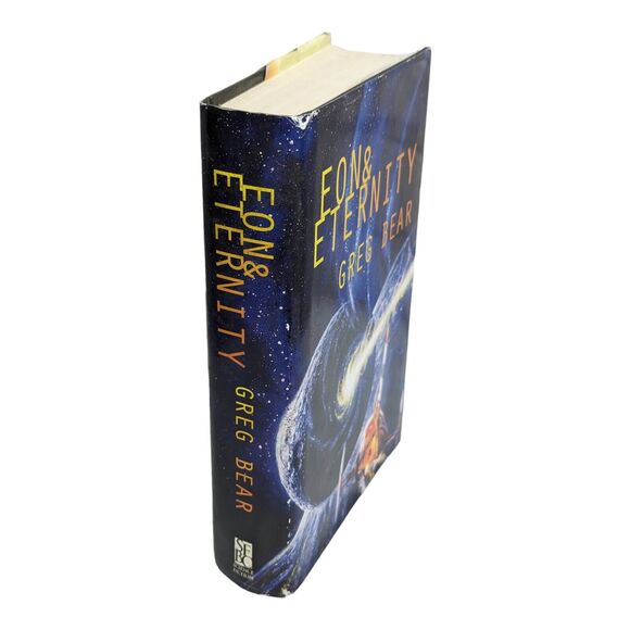 Eon & Eternity Greg Bear Hardcover First Printing 1999 Sci Fi Book Fantasy - Picture 2 of 3